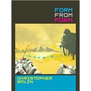 Form from Form by Bolin, Christopher, 9781609386047