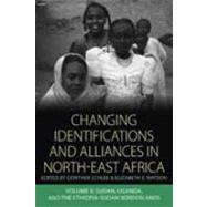 Changing Identifications and Alliances in North-East Africa by Schlee, Gunther; Watson, Elizabeth E., 9781845456047