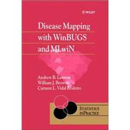 Disease Mapping With Winbugs and Mlwin by Lawson, Andrew B.; Browne, William J.; Vidal Rodeiro, Carmen L., 9780470856048