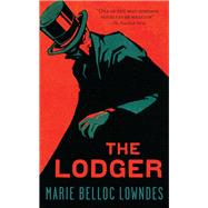 The Lodger by Belloc-Lowndes, Marie, 9780897336048