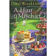 A Hint of Mischief by Gerber, Daryl Wood, 9781496736048