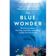 The Blue Wonder by Bagusche, Frauke; Mcintosh, Jamie, 9781771646048