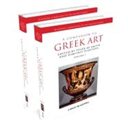 A Companion to Greek Art by Smith, Tyler Jo; Plantzos, Dimitris, 9781405186049