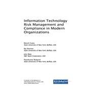 Information Technology Risk Management and Compliance in Modern Organizations by Gupta, Manish; Sharman, Raj; Walp, John; Mulgund, Pavankumar, 9781522526049