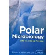 Polar Microbiology by Miller, Robert V.; Whyte, Lyle G., 9781555816049