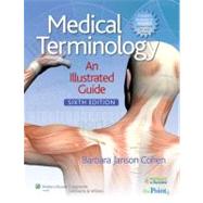 Medical Terminology An Illustrated Guide by Cohen, Barbara Janson, 9781605476049