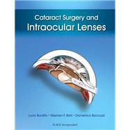 Cataract Surgery and Intraocular Lenses by Buratto, Lucio; Brint, Stephen; Boccuzzi, Domenico, 9781617116049