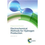 Electrochemical Methods for Hydrogen Production by Keith Scott, 9781788016049