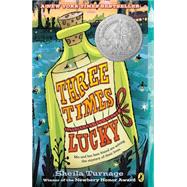 Three Times Lucky by Turnage, Sheila, 9780142426050