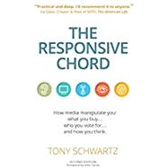 The Responsive Chord by Schwartz, Tony; Carey, John, 9781633536050