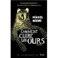 Comment cuire un ours by Mikael Niemi, 9782234086050