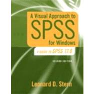 A Visual Approach to SPSS for Windows A Guide to SPSS 17.0 by Stern, Leonard D, 9780205706051