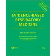 Evidence-Based Respiratory Medicine, with CD-ROM by Gibson, Peter G.; Abramson, Michael; Wood-Baker, Richard; Volmink, Jimmy; Hensley, Michael; Costabel, Ulrich, 9780727916051