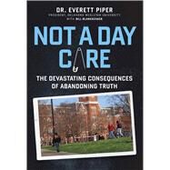 Not a Day Care by Piper, Everett, Dr.; Blankschaen, Bill (CON), 9781621576051