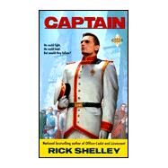 Captain by Shelley, Rick, 9780441006052