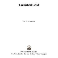 Tarnished Gold by Andrews, V.C., 9781476726052