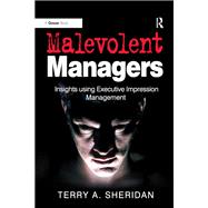 Malevolent Managers by Terry A. Sheridan, 9780367606053