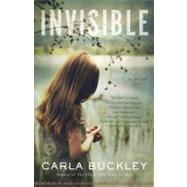 Invisible A Novel by BUCKLEY, CARLA, 9780440246053