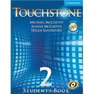 Touchstone Level 2 Student's Book with Audio CD/CD-ROM by Michael J. McCarthy , Jeanne McCarten , Helen Sandiford, 9780521666053