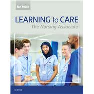 Learning to Care by Peate, Ian, 9780702076053
