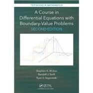 A Course in Differential Equations with Boundary Value Problems, Second Edition by Wirkus; Stephen A., 9781498736053