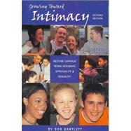 Growing Toward Intimacy by Bartlett, Bob, 9781885996053
