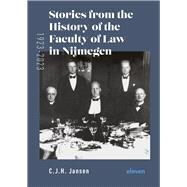 Stories From the History of the Faculty of Law in Nijmegen (1923-2023) by Jansen, Corjo, 9789462366053