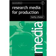 Research for Media Production by Chater,Kathy, 9781138426054
