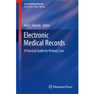 Electronic Medical Records by Skolnik, Neil S., M.D., 9781607616054