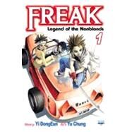 Freak, Vol. 1 Legend of the Nonblonds by Dong-Eun, Yi; Yu, Chung, 9788952746054