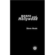Genre and Hollywood by Neale; Steve, 9780415026055