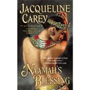 Naamah's Blessing by Carey, Jacqueline, 9780446576055