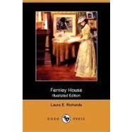 Fernley House by Richards, Laura E.; Barry, Etheldred B., 9781409916055