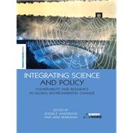 Integrating Science and Policy by Kasperson, Roger E.; Berberian, Mimi, 9781844076055
