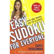 Easy Sudoku for Everyone Tips and Tricks for the Beginner by VORDERMAN, CAROL, 9780307346056