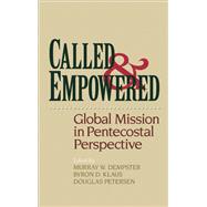 Called & Empowered by Dempster, Murray W.; Klaus, Byron D.; Petersen, Douglas, 9780801046056