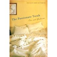 The Passionate Torah by Ruttenberg, Danya, 9780814776056