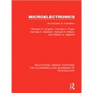 Micro-Electronics: An Industry in Transition by Langlois; Richard, 9780815386056