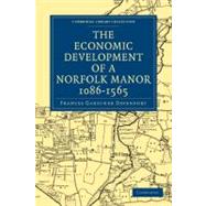 The Economic Development of a Norfolk Manor 1086-1565 by Davenport, Frances Gardiner, 9781108016056
