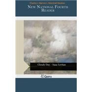 New National Fourth Reader by Hawkes, Charles J. Barnes J. Marshall, 9781505246056