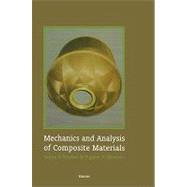 Mechanics and Analysis of Composite Materials by Vasiliev, Valery V.; Morozov, Evgeny V., 9780080536057