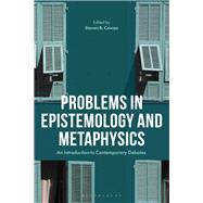 Problems in Epistemology and Metaphysics by Cowan, Steven B., 9781350016057