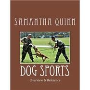 Dog Sports by Quinn, Samantha, 9781522996057