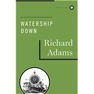 Watership Down by Richard Adams, 9780684836058