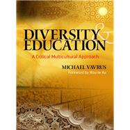 Diversity & Education by Vavrus, Michael; Au, Wayne, 9780807756058