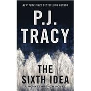 The Sixth Idea by Tracy, P. J., 9781410496058