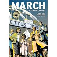 March Omnibus Edition: The Complete Trilogy in One Volume by Lewis, John, 9781603096058