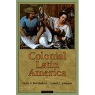 Colonial Latin America by Burkholder, Mark A.; Johnson, Lyman L., 9780195386059