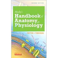 Mosby's Handbook of Anatomy & Physiology by Patton, Kevin T., Ph.D., 9780323226059