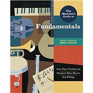 The Musician's Guide to Fundamentals with Norton Illumine Ebook, InQuizitive, Workbook Exercises, and Playlists by Jane Piper Clendinning; Elizabeth West Marvin; Joel Phillips, 9781324046059